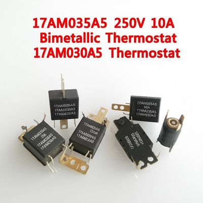 17AM035A5 250V 10A เทอร์โมสเต็ลสองโลหะ 17AM028A3 17AM029A5 17AM030A5 เทอร์โมสเต็ล