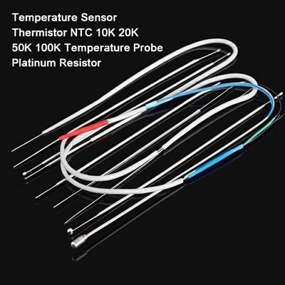 เซ็นเซอร์อุณหภูมิ Thermistor NTC 10K 20K 50K 100K อุณหภูมิ Probe Platinum Resistor